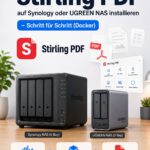 Stirling-PDF auf dem Synology + Ugreen NAS installieren – dein eigener PDF-Editor Stirling PDF auf Synology und UGREEN NAS zeigt den Schritt-für-Schritt-Start mit Docker, PDF-Tools und den NAS-Modellen im Überblick.