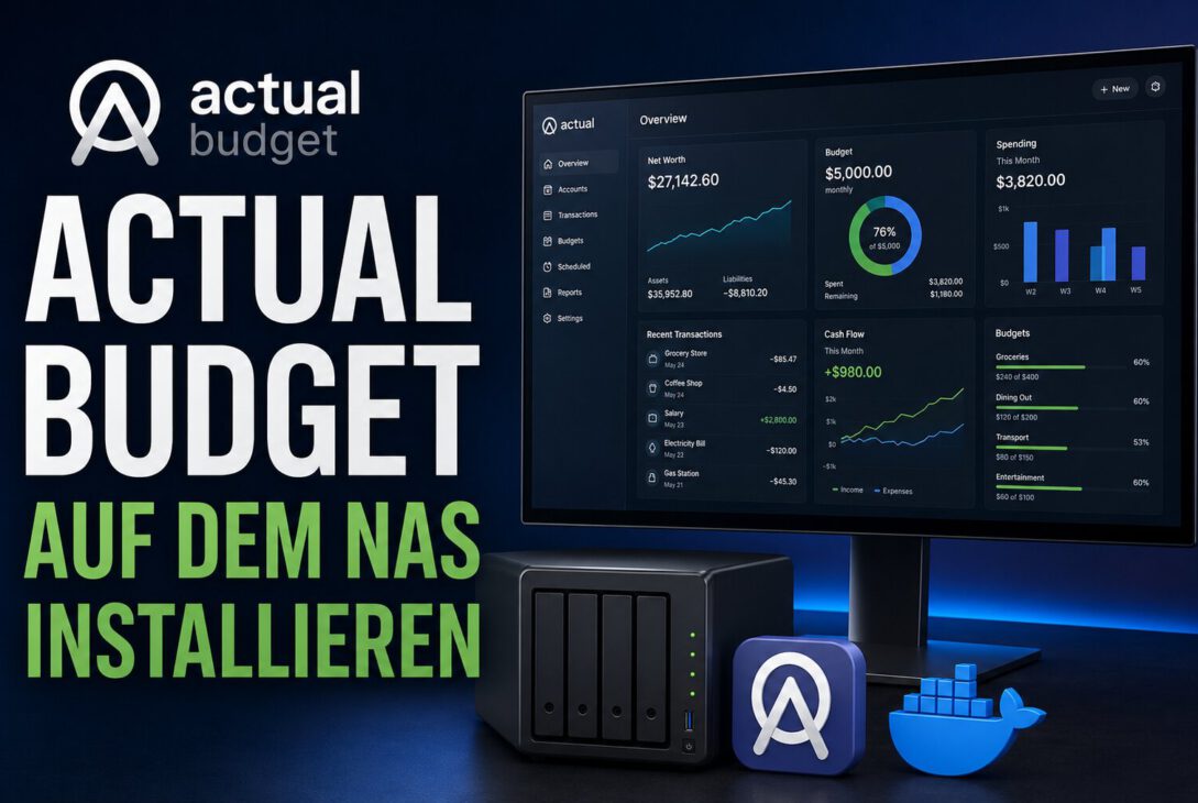 Actual Budget mit großem Schriftzug „AUF DEM NAS INSTALLIEREN“, NAS-Gehäuse und Dashboard auf einem Monitor.